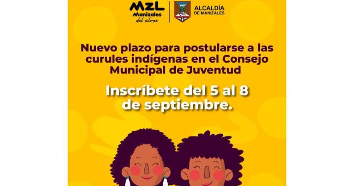 Manizales extiende las postulaciones al Consejo Municipal de Juventud para curules indígena y campesina