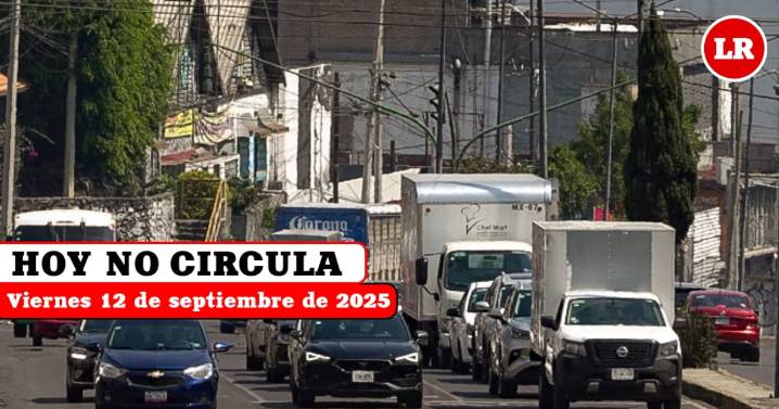 Hoy No Circula 12 de septiembre 2025: qué autos y placas descansan en CDMX y Edomex