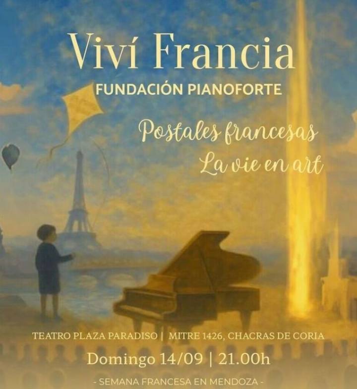 La Fundación Pianoforte presenta “Viví Francia” en el Teatro Plaza Paradiso