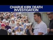 Charlie Kirk death investigation continues