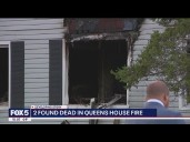 Queens house fire kills 2, investigators probe cause