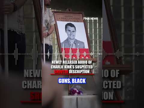 LISTEN: Dispatch audio reveals the frantic moments after an assassin fatally shot Charlie Kirk #news