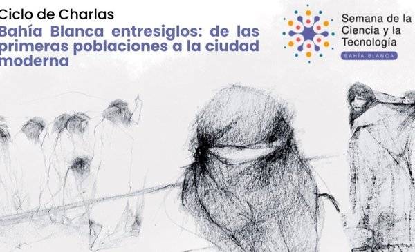 Comienza un ciclo de charlas sobre Bahía Blanca