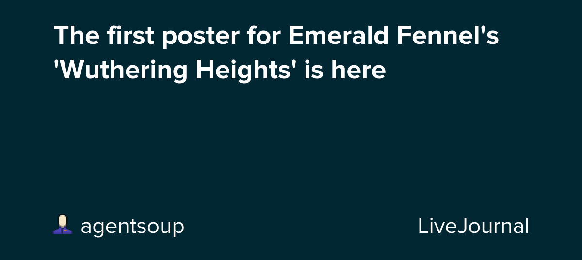 The first poster for Emerald Fennel's 'Wuthering Heights' is here: ohnotheydidnt