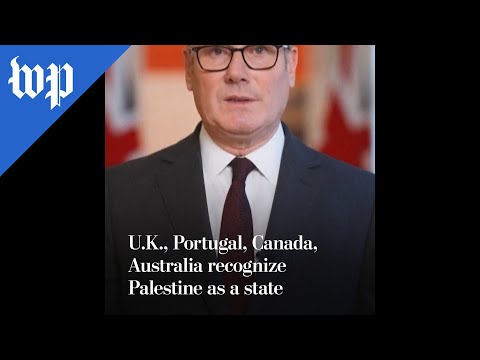 U.K., Canada, Australia recognize Palestine as a state