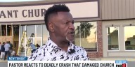 Pastor reacts to deadly crash that damaged church