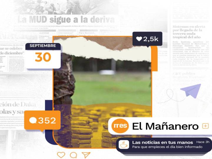 El Mañanero del 30 de septiembre: Lo que debemos entender sobre el Cartel de los Soles
