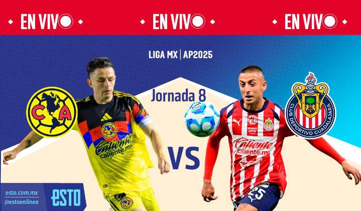 América vs Chivas: Sigue en vivo el clásico nacional del Apertura 2025