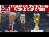 Trump discusses moving World Cup & Olympic games from certain cities