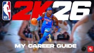 NBA 2K26 MyCAREER Beginner’s Guide