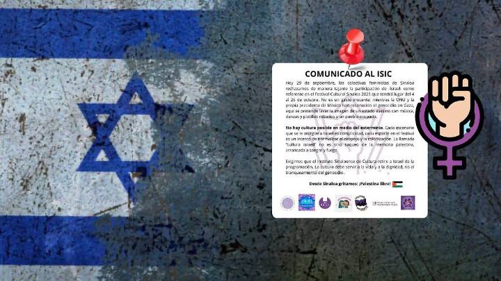Colectivas feministas de Sinaloa exigen al ISIC retirar a Israel del Festival Cultural 2025