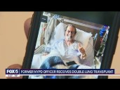 Former NYPD officer dispatched on 9/11 receives double lung transplant