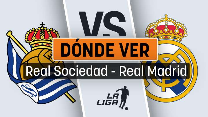 Real Sociedad - Real Madrid: horario, cuándo se juega y dónde ver por TV en directo el partido de Liga