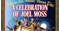A celebration of Joel Moss in Saratoga Springs Oct. 14