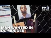 Investigators say man wanted in DC murder may have fled to Baltimore