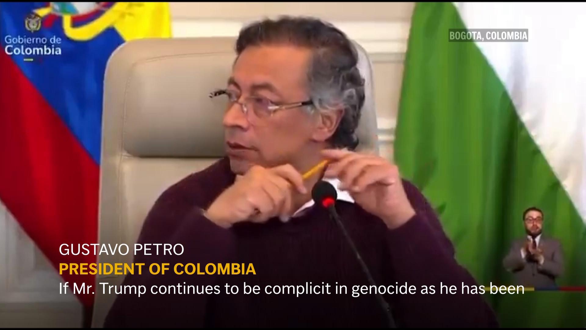 Colombia's President says US President Trump is 'complicit in genocide' after visa withdrawal