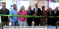Ribbon cutting for ‘The Learning Grove’ daycare