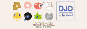 Win Tickets to DJO & Post Animal