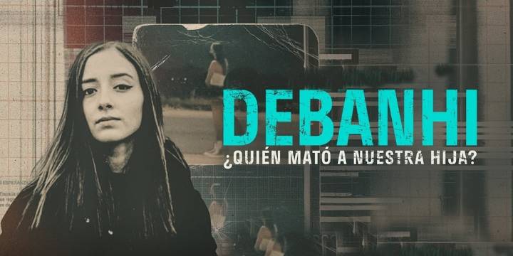 ‘Debanhi Escobar, ¿Quién mató a nuestra hija?’: cuándo y dónde ver la nueva serie documental