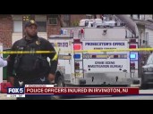 Multiple officers injured in police-involved shooting in Irvington, NJ