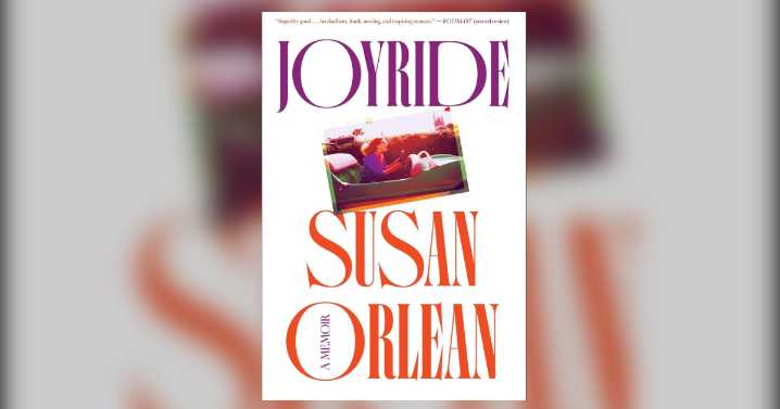Review: Meryl Streep played her, now Susan Orlean goes on a ‘Joyride’