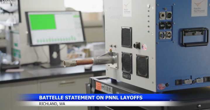 Pacific Northwest National Laboratory layoffs in Richland; Battelle explains decision