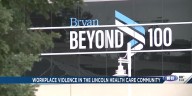 How Lincoln nurses are fairing where national trend sees a rise in workplace violence