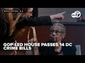 House panel advances GOP bills to curb DC's autonomy after 11