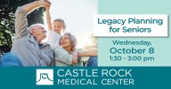Castle Rock Medical Center Invites you to Legacy Planning