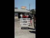 Why this gas station is considered ‘lucky’ for Powerball players
