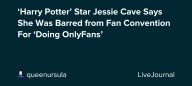 ‘Harry Potter’ Star Jessie Cave Says She Was Barred from Fan Convention For ‘Doing OnlyFans’: ohnotheydidnt