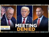 Government BARRELS Toward SHUTDOWN As Trump Says NO To Meeting with Top Dems
