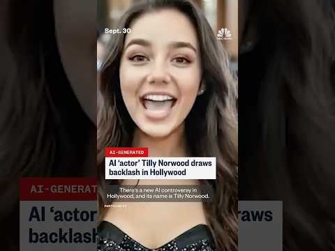 AI 'actor' Tilly Norwood draws backlash in Hollywood