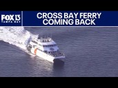 Cross Bay Ferry to resume service from Tampa to St. Pete