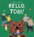 A tiny dog takes a big walk in ‘Hello, Tobi!’