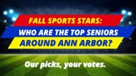 Fall Sports Stars: Who are the top seniors around Ann Arbor? Our picks, your votes