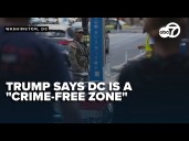 Trump says DC is now a "crime-free zone", though mixed reactions among some city residents