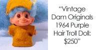 26 Toys That Seemed Ordinary Back In The Day, But Are Now Worth A Fortune