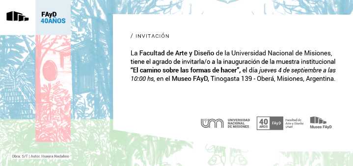 La Facultad de Arte y Diseño inaugura una muestra en el marco de su 40° aniversario
