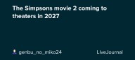 The Simpsons movie 2 coming to theaters in 2027: ohnotheydidnt