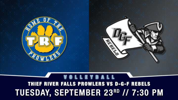 Live at 7:30 p.m.: Thief River Falls Prowlers vs D-G-F Rebels in high school volleyball