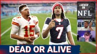 DEAD OR ALIVE: Chiefs & Texans Face MUST WIN in Week 3, Can't Trust the Colts & Ravens Take On Lions