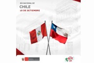 Cancillería: Perú envía afectuoso saludo a Chile en su Día Nacional