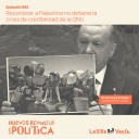 Reconocer a Palestina no detiene la crisis de credibilidad de la ONU