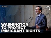 Gov. Ferguson signs order to protect immigrant rights in Washington