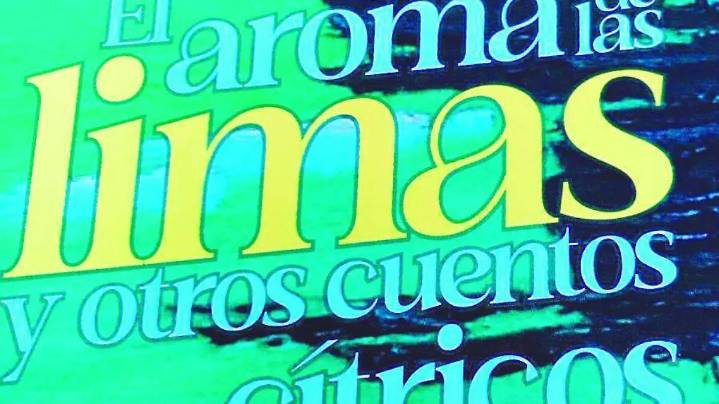 Presentarán “El aroma de las limas y otros cuentos cítricos”