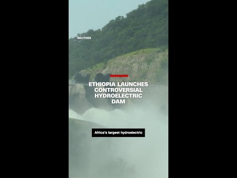 Ethiopia launches controversial hydroelectric dam