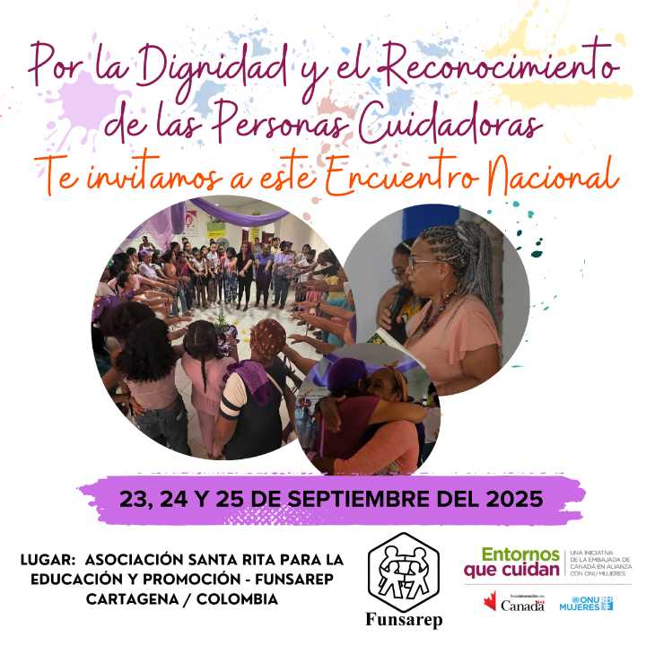 En Cartagena Encuentro “Por la Dignidad y el Reconocimiento de las Personas Cuidadoras”