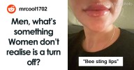 “Bee Sting Lips”: 22 Men Reveal Petty Dealbreakers They Think Women Don’t Notice