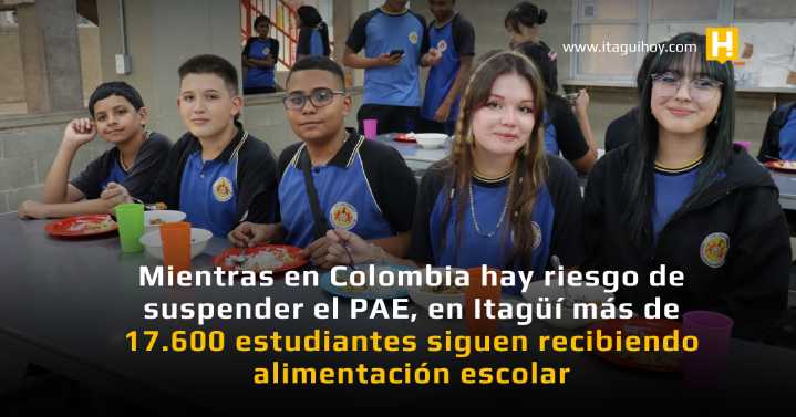 Mientras en Colombia hay riesgo de suspender el PAE, en Itagüí más de 17.600...